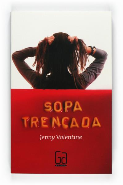 SOPA TRENCADA | 9788466126250 | VALENTINE, JENNY | Llibreria L'Illa - Llibreria Online de Mollet - Comprar llibres online