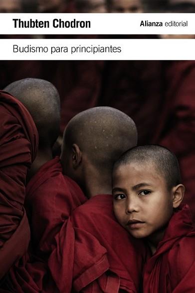 BUDISMO PARA PRINCIPIANTES | 9788420678764 | CHODRON, THUBTEN | Llibreria L'Illa - Llibreria Online de Mollet - Comprar llibres online