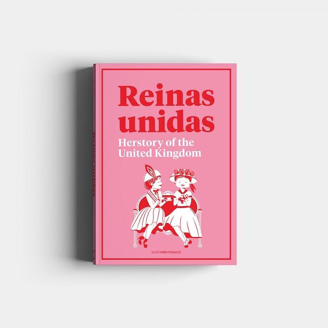 REINAS UNIDAS: HERSTORY OF THE UNITED KINGDOM | 9788408216100 | SUPERBRITÁNICO | Llibreria L'Illa - Llibreria Online de Mollet - Comprar llibres online