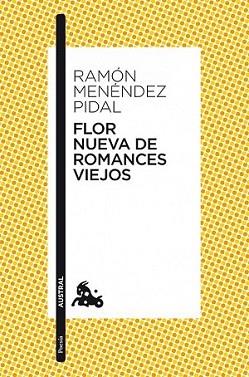 FLOR NUEVA DE ROMANCES VIEJOS | 9788467034097 | MENENDEZ PIDAL, RAMON | Llibreria L'Illa - Llibreria Online de Mollet - Comprar llibres online