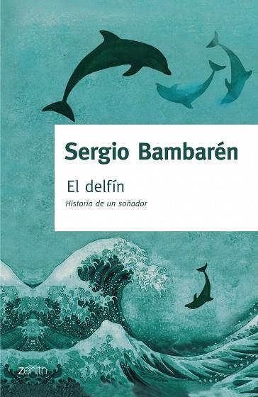 DELFÍN, EL | 9788408063766 | BAMBAREN, SERGIO | Llibreria L'Illa - Llibreria Online de Mollet - Comprar llibres online