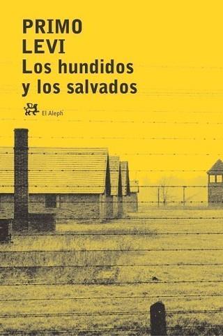 HUNDIDOS Y LOS SALVADOS, LOS | 9788476693810 | LEVI, PRIMO | Llibreria L'Illa - Llibreria Online de Mollet - Comprar llibres online