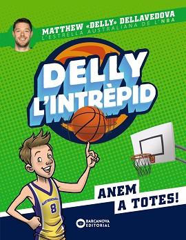 DELLY L'INTRÈPID | 9788448952778 | DELLAVEDOVA, MATTHEW | Llibreria L'Illa - Llibreria Online de Mollet - Comprar llibres online