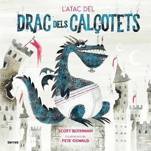 ATAC DEL DRAC DELS CALÇOTETS, L' | 9788427225916 | ROTHMAN, SCOTT | Llibreria L'Illa - Llibreria Online de Mollet - Comprar llibres online