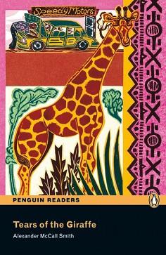 PENGUIN READERS 4: TEARS OF THE GIRAFFE NEW BOOK & MP3 PACK | 9781408294444 | MCCALL SMITH, ALEXANDER | Llibreria L'Illa - Llibreria Online de Mollet - Comprar llibres online