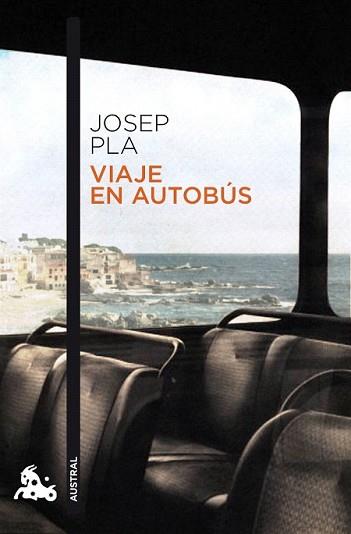 VIAJE EN AUTOBUS | 9788423342358 | PLA, JOSEP | Llibreria L'Illa - Llibreria Online de Mollet - Comprar llibres online