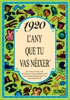 1920: L'ANY QUE TU VAS NEIXER | 9788488907059 | Llibreria L'Illa - Llibreria Online de Mollet - Comprar llibres online