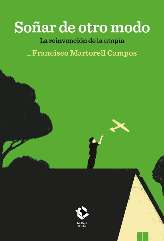 SOÑAR DE OTRO MODO | 9788417496869 | MARTORELL CAMPOS, FRANCISCO | Llibreria L'Illa - Llibreria Online de Mollet - Comprar llibres online