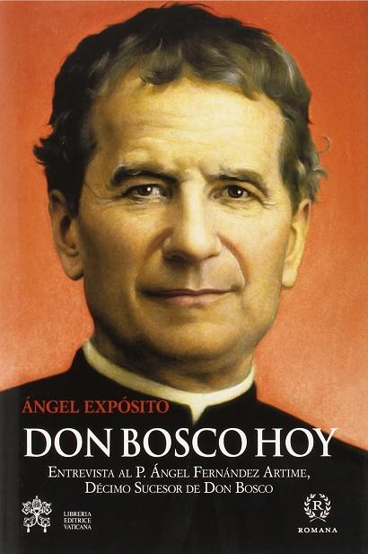 DON BOSCO HOY | 9788415980322 | EXPOSITO, ANGEL | Llibreria L'Illa - Llibreria Online de Mollet - Comprar llibres online