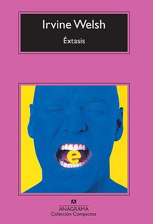 EXTASIS | 9788433976611 | WELSH, IRVINE | Llibreria L'Illa - Llibreria Online de Mollet - Comprar llibres online