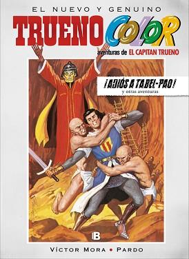 ADIÓS A TABEL-PAO! Y OTRAS AVENTURAS DE EL CAPITÁN TRUENO (TRUENO COLOR 19) | 9788466662802 | MORA, VICTOR | Llibreria L'Illa - Llibreria Online de Mollet - Comprar llibres online