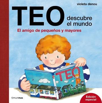 TEO DESCUBRE EL MUNDO. EDICIÓN ESPECIAL | 9788408169222 | DENOU, VIOLETA | Llibreria L'Illa - Llibreria Online de Mollet - Comprar llibres online