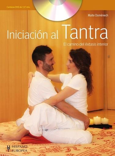 INICIACIÓN AL TANTRA (+DVD) | 9788425520488 | DOMÈNECH, MAITE | Llibreria L'Illa - Llibreria Online de Mollet - Comprar llibres online