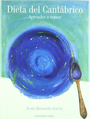 DIETA DEL CANTABRICO | 9788484590835 | BERNARDO GARCIA, JESUS | Llibreria L'Illa - Llibreria Online de Mollet - Comprar llibres online