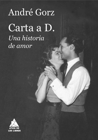 CARTA A D. | 9788419703668 | GORZ, ANDRÉ | Llibreria L'Illa - Llibreria Online de Mollet - Comprar llibres online