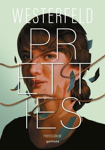 PRETTIES (PERFECCIÓN) (TRAICIÓN 2) | 9788410298828 | WESTERFELD, SCOTT | Llibreria L'Illa - Llibreria Online de Mollet - Comprar llibres online