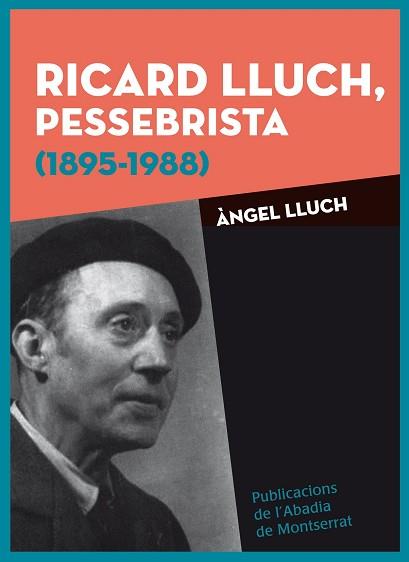 RICARD LLUCH, PESSEBRISTA (1895-1988) | 9788498837452 | LLUCH PERALES, ÀNGEL | Llibreria L'Illa - Llibreria Online de Mollet - Comprar llibres online