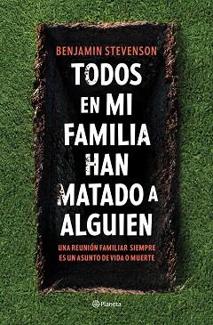 TODOS EN MI FAMILIA HAN MATADO A ALGUIEN | 9788408271130 | STEVENSON, BENJAMIN | Llibreria L'Illa - Llibreria Online de Mollet - Comprar llibres online