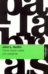 COMO HACER COSAS CON PALABRAS | 9788475091419 | Austin, John L. | Llibreria L'Illa - Llibreria Online de Mollet - Comprar llibres online