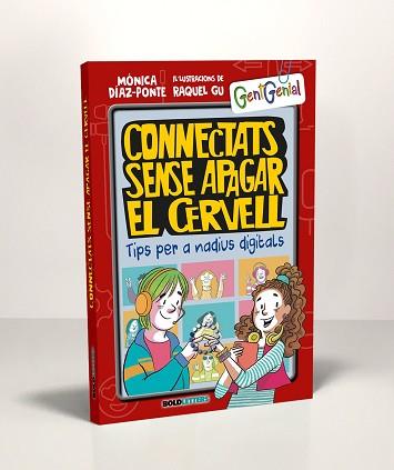 CONNECTATS SENSE APAGAR EL CERVELL | 9788418246364 | DÍAZ-PONTE PENEDO, MÓNICA/GU, RAQUEL | Llibreria L'Illa - Llibreria Online de Mollet - Comprar llibres online