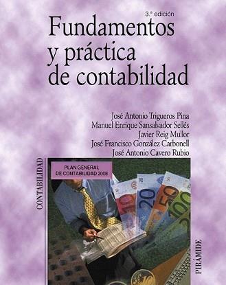 FUNDAMENTOS Y PRACTICA DE CONTABILIDAD | 9788436822403 | TRIGUEROS PINA,JOSE A./SANSALVADOR SELLES,M/VV.AA. | Llibreria L'Illa - Llibreria Online de Mollet - Comprar llibres online