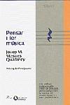 PENSAR I FER MUSICA | 9788482568195 | MESTRES QUADRENY, JOSEP MARIA | Llibreria L'Illa - Llibreria Online de Mollet - Comprar llibres online