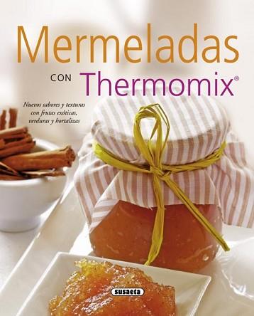 MERMELADAS CON THERMOMIX | 9788467714142 | SUSAETA, EQUIPO | Llibreria L'Illa - Llibreria Online de Mollet - Comprar llibres online