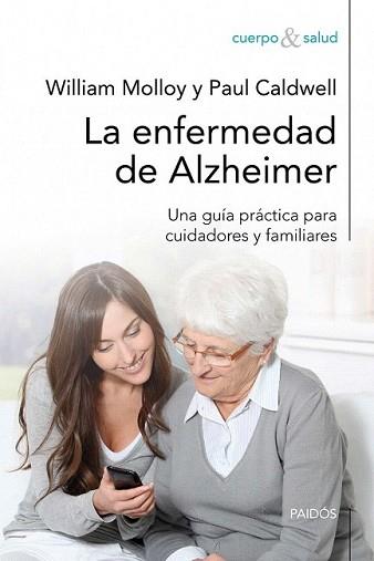 ENFERMEDAD DE ALZHEIMER, LA | 9788449325724 | MOLLOY, WILLIAM/ CALDWELL, PAUL | Llibreria L'Illa - Llibreria Online de Mollet - Comprar llibres online