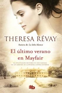 ÚLTIMO VERANO EN MAYFAIR, EL | 9788498728835 | REVAY, THERESA