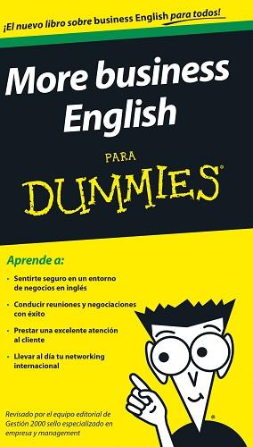 MORE BUSINESS ENGLISH PARA DUMMIES | 9788432901287 | AA. VV. | Llibreria L'Illa - Llibreria Online de Mollet - Comprar llibres online