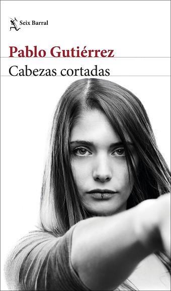 CABEZAS CORTADAS | 9788432234118 | GUTIÉRREZ, PABLO | Llibreria L'Illa - Llibreria Online de Mollet - Comprar llibres online