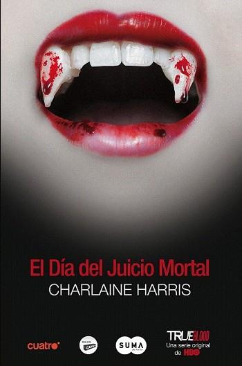 DÍA DEL JUICIO MORTAL, EL | 9788483652503 | HARRIS, CHARLAINE | Llibreria L'Illa - Llibreria Online de Mollet - Comprar llibres online