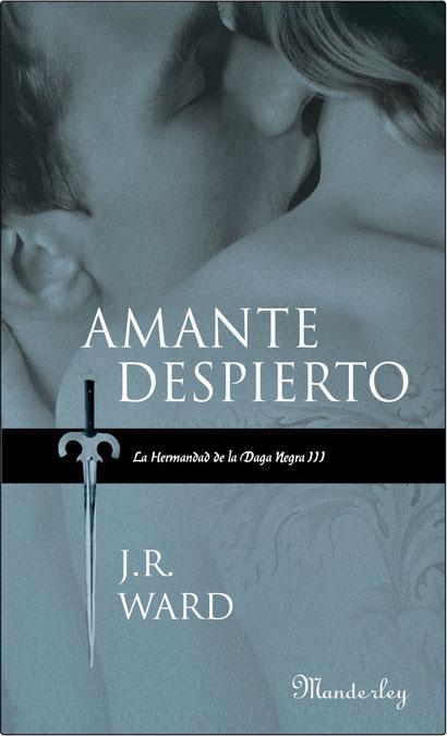 AMANTE DESPIERTO | 9788483652039 | WARD, J. R. | Llibreria L'Illa - Llibreria Online de Mollet - Comprar llibres online