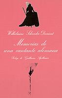 MEMORIAS DE UNA CANTANTE ALEMANA | 9788472233027 | SCROEDER-DEVRIENT, WILHEMINE | Llibreria L'Illa - Llibreria Online de Mollet - Comprar llibres online