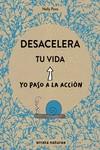 DESACELERA TU VIDA | 9788417800062 | PONS, NELLY / BERNOS, POME | Llibreria L'Illa - Llibreria Online de Mollet - Comprar llibres online