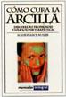 COMO CURA LA ARCILLA | 9788479012977 | MULLER, MARIE-FRANCE | Llibreria L'Illa - Llibreria Online de Mollet - Comprar llibres online