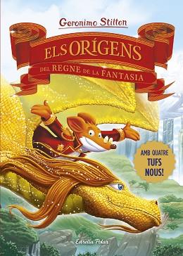 ORÍGENS DEL REGNE DE LA FANTASIA, ELS | 9788413898841 | STILTON, GERONIMO | Llibreria L'Illa - Llibreria Online de Mollet - Comprar llibres online