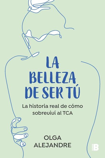 BELLEZA DE SER TÚ, LA | 9788466676175 | ALEJANDRE, OLGA | Llibreria L'Illa - Llibreria Online de Mollet - Comprar llibres online