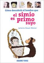 COMO DESCUBRIO EL HOMBRE QUE EL SIMIO ES PRIMO SUYO | 9789707774056 | NOUEL-RENIER, JULIETTE | Llibreria L'Illa - Llibreria Online de Mollet - Comprar llibres online