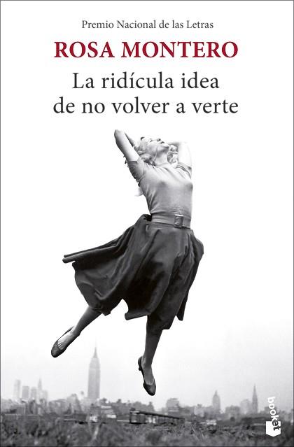 RIDÍCULA IDEA DE NO VOLVER A VERTE, LA | 9788432239939 | MONTERO, ROSA | Llibreria L'Illa - Llibreria Online de Mollet - Comprar llibres online