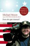 FORA ELS QUE MANEN ! | 9788497870566 | MOORE, MICHAEL | Llibreria L'Illa - Llibreria Online de Mollet - Comprar llibres online