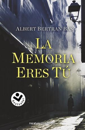 MEMORIA ERES TÚ, LA | 9788418850080 | BERTRAN BAS, ALBERT | Llibreria L'Illa - Llibreria Online de Mollet - Comprar llibres online