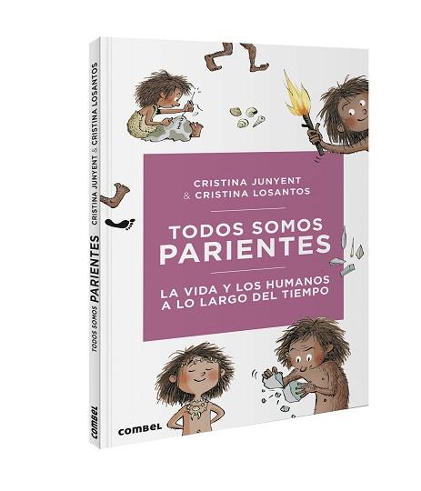 TODOS SOMOS PARIENTES. LA VIDA Y LOS HUMANOS A LO LARGO DEL TIEMPO | 9788491016724 | JUNYENT RODRÍGUEZ, MARIA CRISTINA | Llibreria L'Illa - Llibreria Online de Mollet - Comprar llibres online