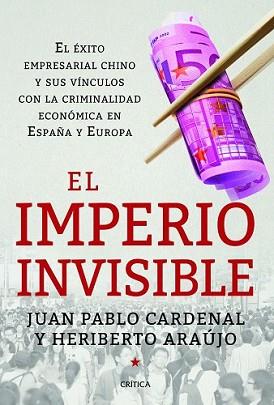 IMPERIO INVISIBLE, EL | 9788498926262 | ARAÚJO RODRÍGUEZ, HERIBERTO / JUAN PABLO CARDENAL NICOLAU | Llibreria L'Illa - Llibreria Online de Mollet - Comprar llibres online