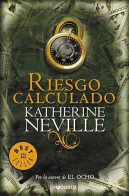 RIESGO CALCULADO | 9788499891224 | NEVILLE, KATHERINE | Llibreria L'Illa - Llibreria Online de Mollet - Comprar llibres online