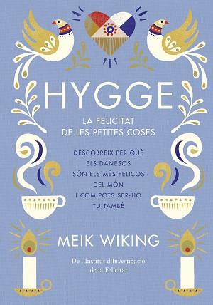 HYGGE | 9788466422765 | WIKING, MEIK | Llibreria L'Illa - Llibreria Online de Mollet - Comprar llibres online