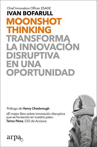 MOONSHOT THINKING | 9788417623463 | BOFARULL, IVAN | Llibreria L'Illa - Llibreria Online de Mollet - Comprar llibres online