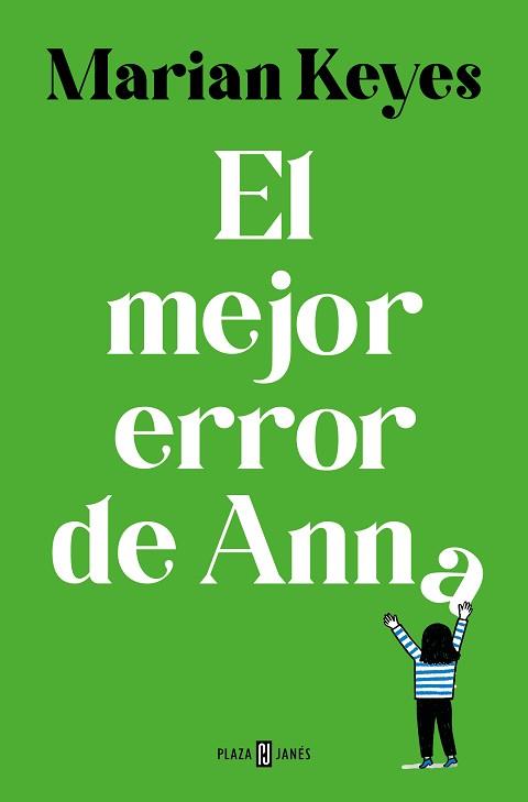 MEJOR ERROR DE ANNA, EL | 9788401035609 | KEYES, MARIAN | Llibreria L'Illa - Llibreria Online de Mollet - Comprar llibres online