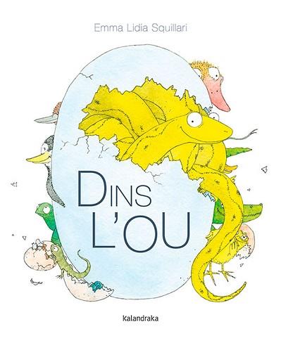 DINS L’OU | 9788416804986 | SQUILLARI, EMMA LIDIA | Llibreria L'Illa - Llibreria Online de Mollet - Comprar llibres online