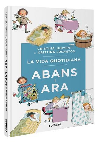 VIDA QUOTIDIANA ABANS I ARA, LA | 9788411581370 | JUNYENT RODRÍGUEZ, MARIA CRISTINA | Llibreria L'Illa - Llibreria Online de Mollet - Comprar llibres online